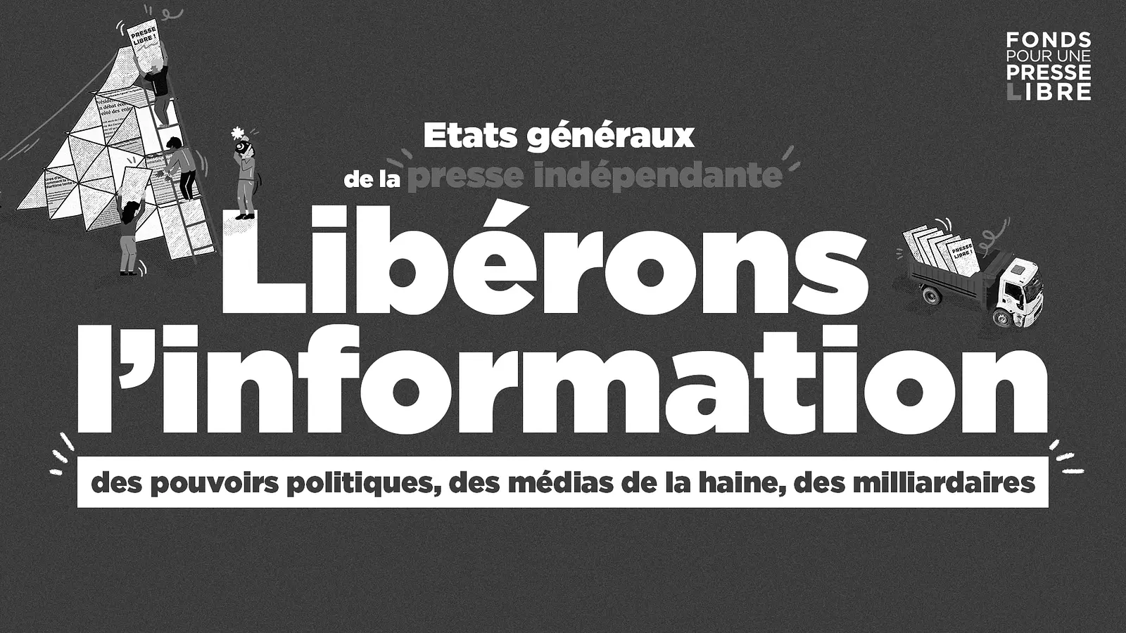Libérons l’information : 48 médias (dont Au Poste) et 10 organisations de journalistes se réunissent
