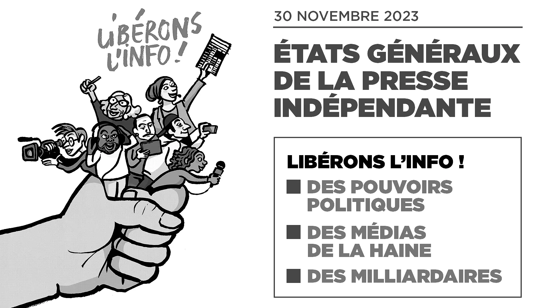 États généraux de la presse indépendante : libérons l’info !