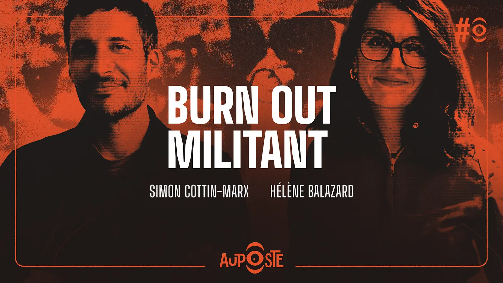 Burn Out Militant avec Hélène Balazard & Simon Cottin-Marx