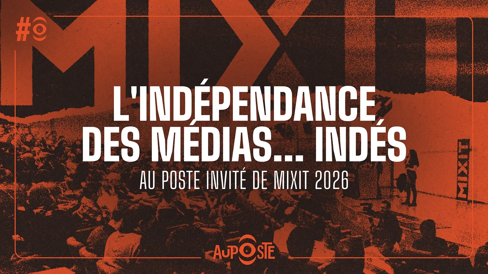 L’indépendance des médias… indés - conférence en live