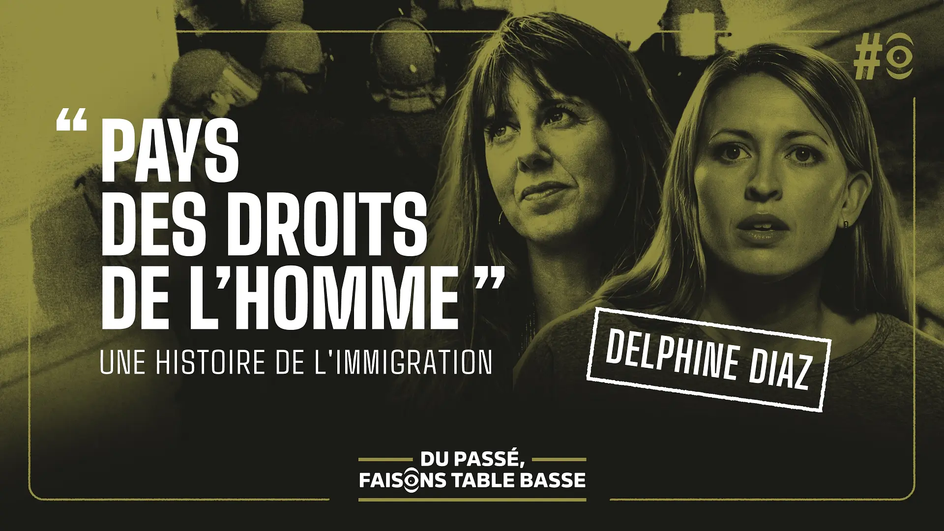 Nous sommes tous des enfants d’immigrés ! avec Delphine Diaz